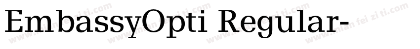 EmbassyOpti Regular字体转换